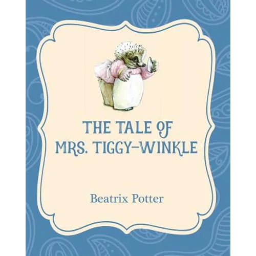 The Tale of Mrs. Tiggy-Winkle - Paperback