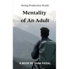 Mentality of an Adult - Paperback