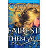 The Fairest of Them All - Paperback