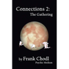 Connections 2: The Gathering - Paperback
