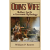 Odin's Wife: Mother Earth in Germanic Mythology - Hardcover