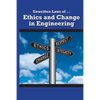 Unwritten Laws of Ethics and Change in Engineering - Paperback