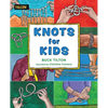 Knots for Kids - Paperback