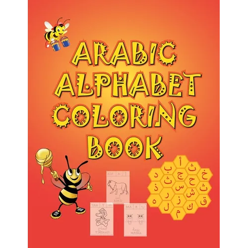 Arabic Alphabet Coloring Book: Easy and fun way to learn Arabic letters, great gifts for kids/toddlers - Paperback