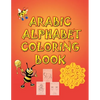Arabic Alphabet Coloring Book: Easy and fun way to learn Arabic letters, great gifts for kids/toddlers - Paperback