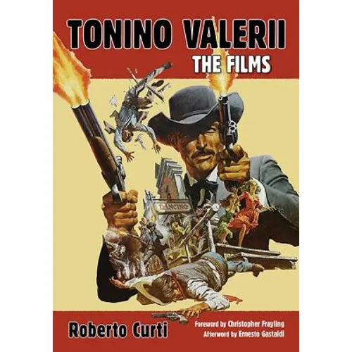 Tonino Valerii: The Films - Paperback