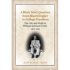 A Black Man's Journey from Sharecropper to College President: The Life and Work of William Johnson Trent, 1873-1963 - Paperback