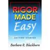 Rigor Made Easy: Getting Started - Paperback