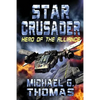 Star Crusader: Hero of the Alliance - Paperback