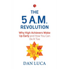 The 5 Am Revolution - Paperback