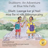 Stubborn: An Adventure at Blue Nile Falls in English and Anuak - Paperback