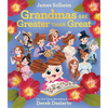 Grandmas Are Greater Than Great - Hardcover