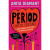 Period. End of Sentence.: A New Chapter in the Fight for Menstrual Justice - Hardcover