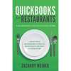 QuickBooks for Restaurants a Bookkeeping and Accounting Guide: A Must-Have QuickBooks Guide for Restaurant Owners and Operators - Paperback