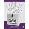 Political Marketing: Principles and Applications - Paperback