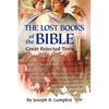 The Lost Books of the Bible: The Great Rejected Texts - Paperback