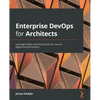 Enterprise DevOps for Architects: Leverage AIOps and DevSecOps for secure digital transformation - Paperback