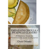 EMPANADA CRIOLLA y PICADILLO LLANERO: Deliciosa Comida Venezolana para Compartir - Paperback