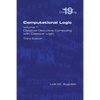 Computational Logic: Volume 1: Classical Deductive Computing with Classical Logic. Second Edition - Paperback
