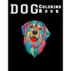 Dog Coloring Book: good dog coloring book for adults relaxation One Side Design 8.5x11" - Paperback
