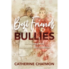 Best Friends and Bullies: An Inspiring Story About a Girl's Disability - Paperback