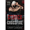Struck in the Crossfire - Paperback