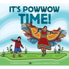 It's Powwow Time! - Hardcover