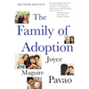 The Family of Adoption: Completely Revised and Updated - Paperback