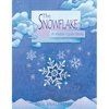 The Snowflake: A Water Cycle Story - Hardcover