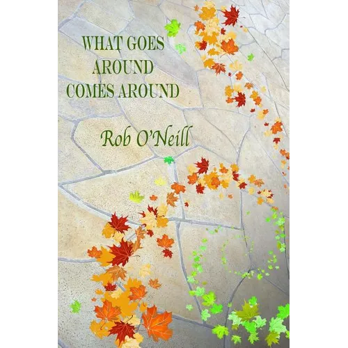 What Goes Around Comes Around - Paperback