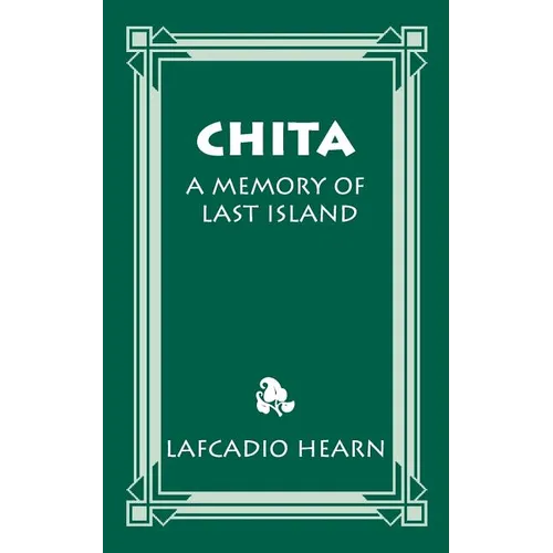 Chita: A Memory of Last Island - Paperback