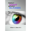 Perfect Sight Without Glasses - Paperback