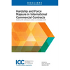 Hardship and Force Majeure in International Commercial Contracts: Dealing with Unforeseen Events in a Changing World - Hardcover