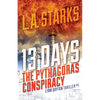 13 Days: The Pythagoras Conspiracy: Lynn Dayton Thriller #1 - Paperback