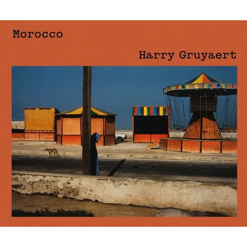 Harry Gruyaert: Morocco - Hardcover