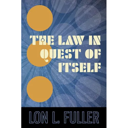 The Law in Quest of Itself - Paperback