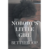 Nobody's Little Girl - Paperback