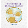 The Secret of the Sand Castles - Hardcover