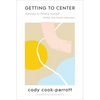Getting to Center - Paperback