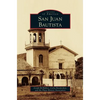 San Juan Bautista - Hardcover