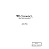 Widowed. Rants, Raves and Randoms - Paperback