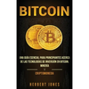 Bitcoin: Una guía esencial para principiantes acerca de las tecnologías de inversión en bitcoin, minería y criptomoneda (Spanish Edition) - Hardcover
