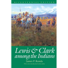 Lewis and Clark among the Indians (Bicentennial Edition) - Paperback