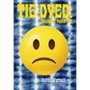 Tie Dyed: Avoiding Aquarius - Hardcover