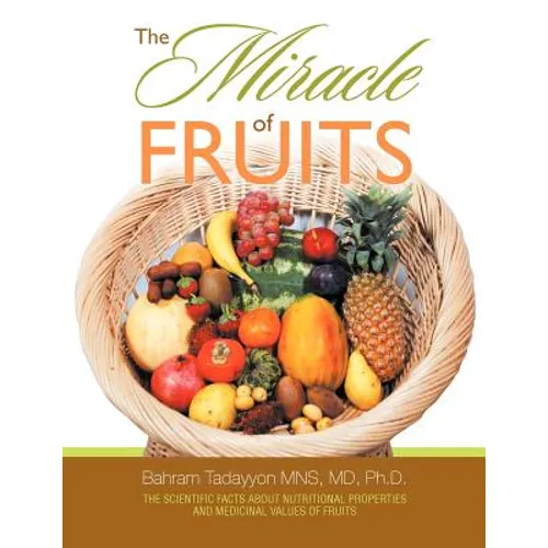 The Miracle of Fruits - Paperback