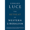 The Retreat of Western Liberalism - Hardcover
