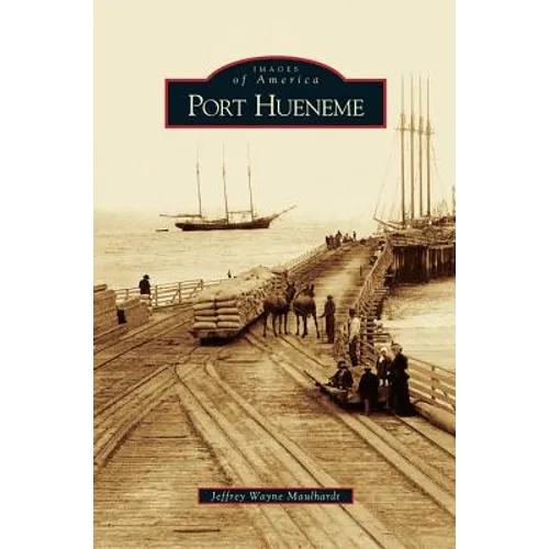 Port Hueneme - Hardcover