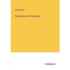 The Mutineers of the Bounty - Paperback
