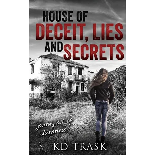House of Deceit, Lies and Secrets - Paperback
