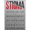 Stigma: Notes on the Management of Spoiled Identity - Paperback